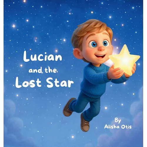 Lucian and the Lost Star - Hardcover