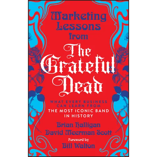 Marketing Lessons from the Grateful Dead - Paperback