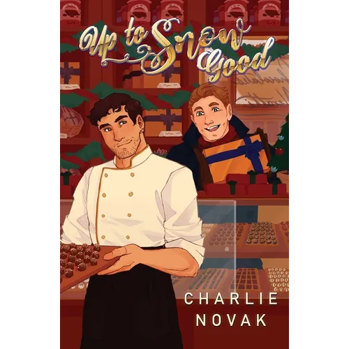 Up To Snow Good: An MM Christmas Romance - Paperback