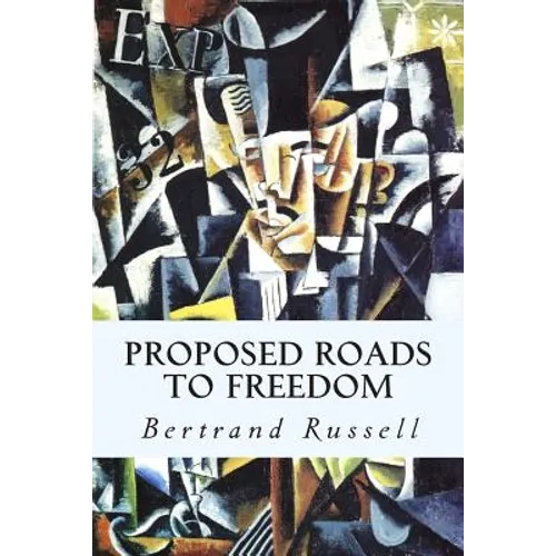 Proposed Roads to Freedom - Paperback