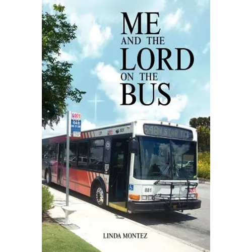 Me and the Lord on the Bus - Paperback