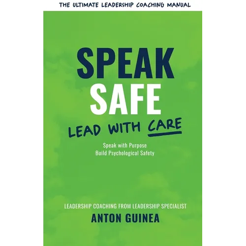 Speak Safe - Lead With Care - Paperback