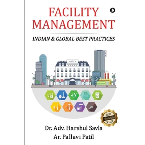 Facility Management: Indian & Global Best Practices - Paperback