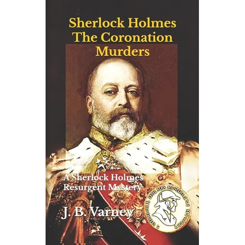 Sherlock Holmes The Coronation Murders: A Sherlock Holmes Resurgent Mystery - Paperback