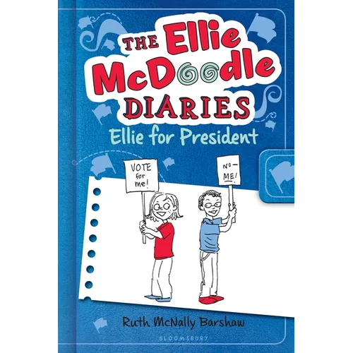 The Ellie McDoodle Diaries 5: Ellie for President - Hardcover