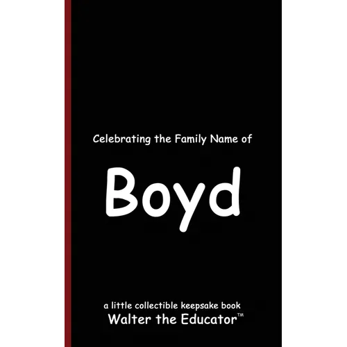 Celebrating the Family Name of Boyd - Paperback