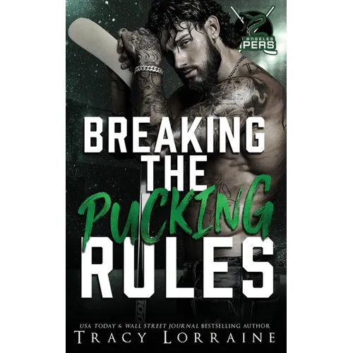 Breaking the Pucking Rules: A Forbidden Single Dad Ice Hockey Romance - Paperback