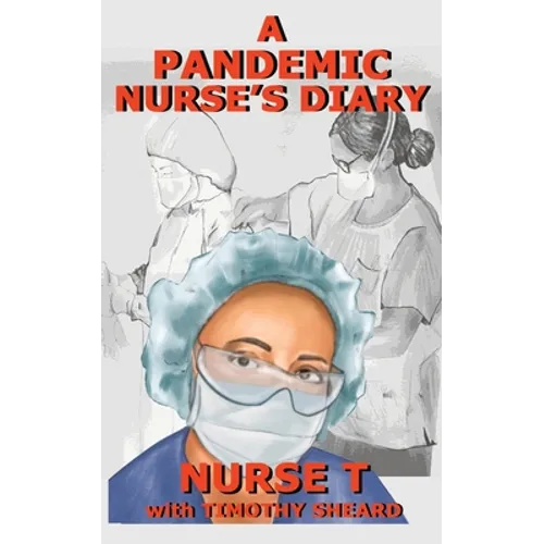 A Pandemic Nurse's Diary - Paperback