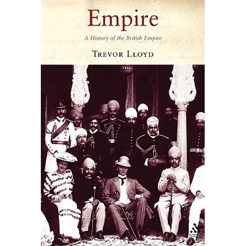 Empire: The History of the British Empire - Paperback
