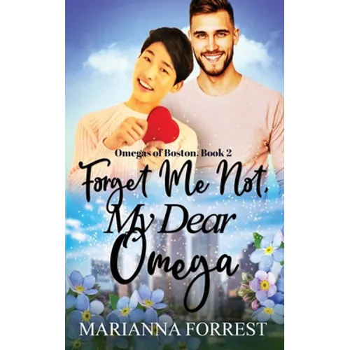 Forget Me Not, My Dear Omega - Paperback