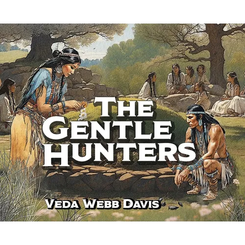 The Gentle Hunters