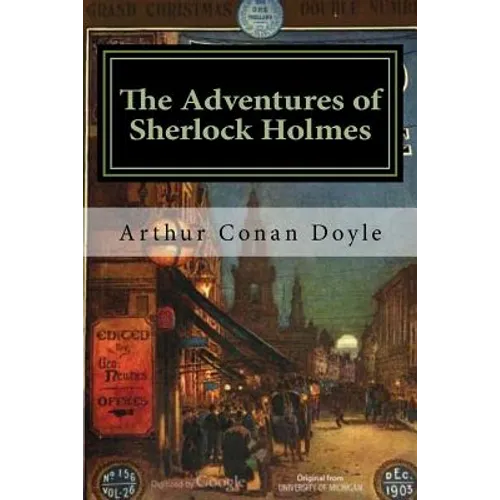The Adventures of Sherlock Holmes: Illustrated - Paperback