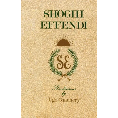 Shoghi Effendi, Recollections - Paperback