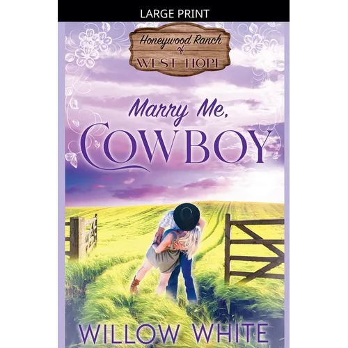 Marry Me, Cowboy - Paperback