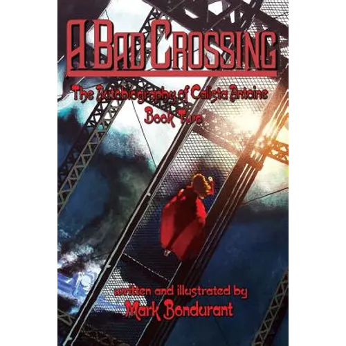 A Bad Crossing - Paperback
