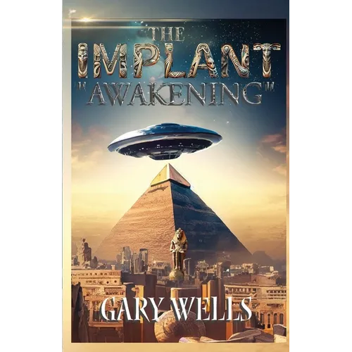 The Implant Awakening - Paperback