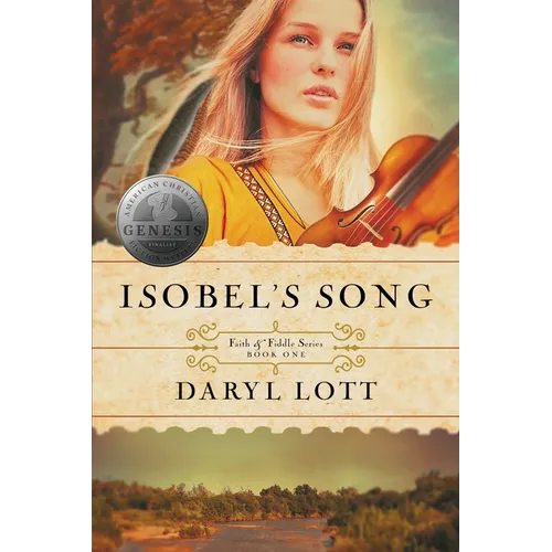 Isobel's Song: Grace and Mercy in the Fight For Texas - Paperback