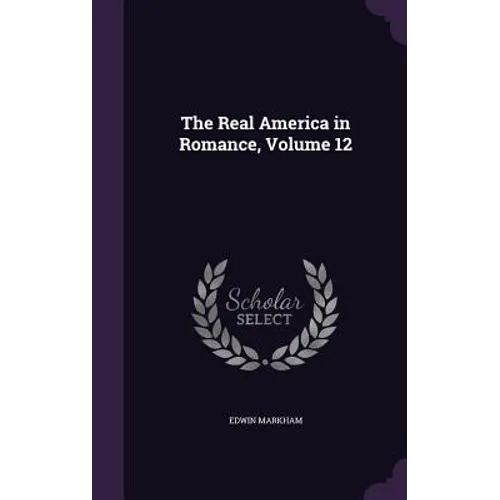 The Real America in Romance, Volume 12 - Hardcover