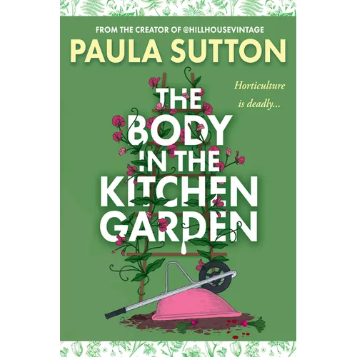 The Body in the Kitchen Garden - Hardcover