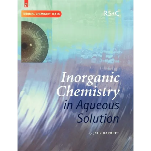 Inorganic Chemistry in Aqueous Solution - Paperback