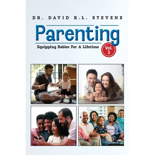 Parenting: Equipping Babies For A Lifetime - Paperback