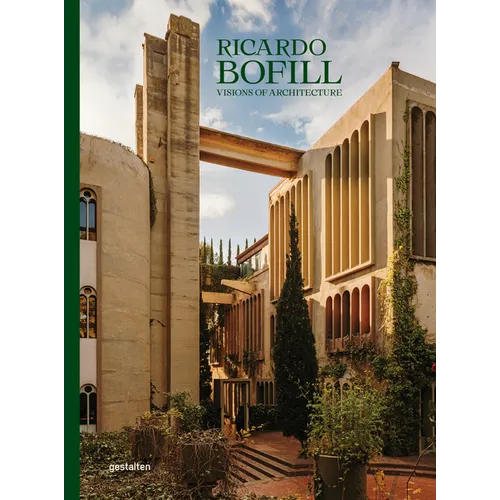 Ricardo Bofill (New Edition): Visions of Architecture - Hardcover