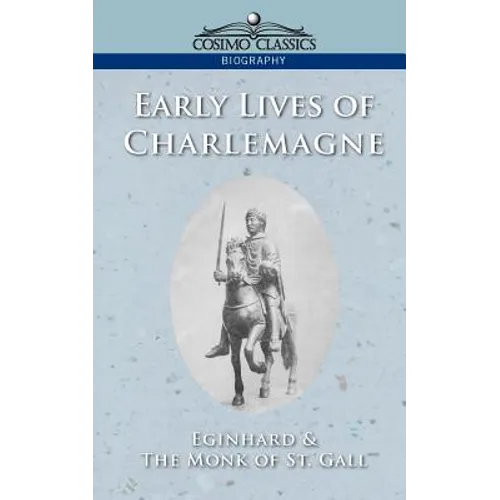 Early Lives of Charlemagne - Paperback