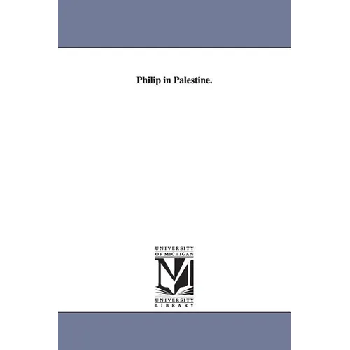 Philip in Palestine. - Paperback