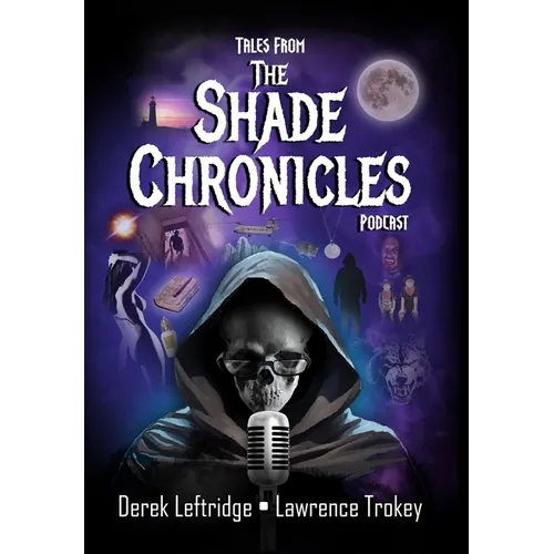 Tales from The Shade Chronicles Podcast - Hardcover