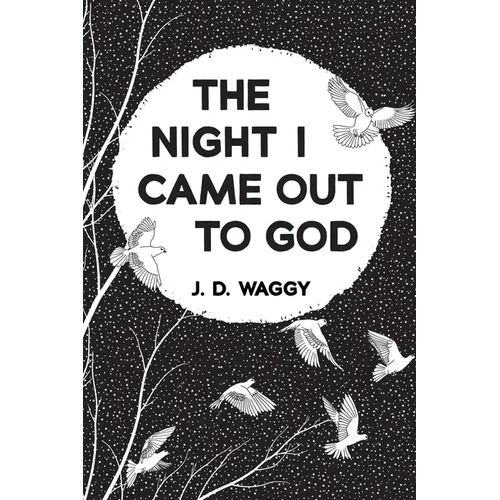 The Night I Came Out to God - Paperback