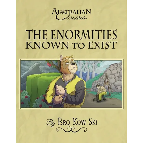 The Enormities Known to Exist - Paperback
