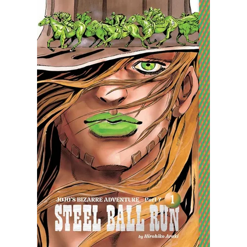 Jojo's Bizarre Adventure: Part 7--Steel Ball Run, Vol. 1 - Hardcover