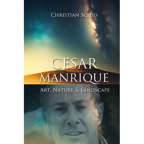 César Manrique Cabrera: Art, Nature, and Landscape - Paperback