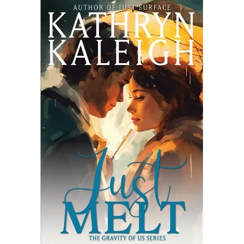 Just Melt - Paperback