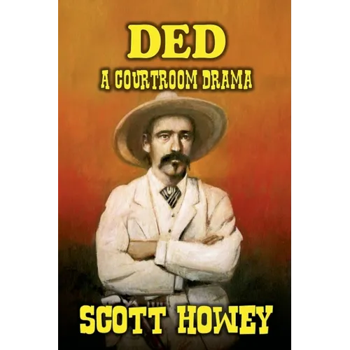 DED - A Courtroom Drama - Paperback