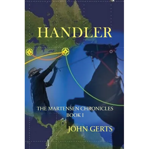 Handler: The Martensen Chronicles - Book I - Paperback