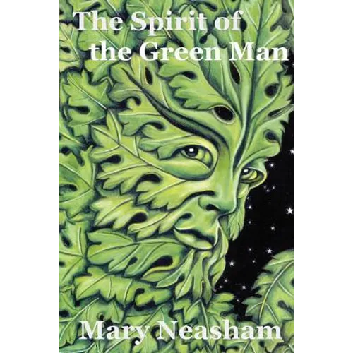 The Spirit of the Green Man - Paperback