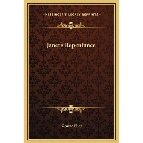 Janet's Repentance - Hardcover