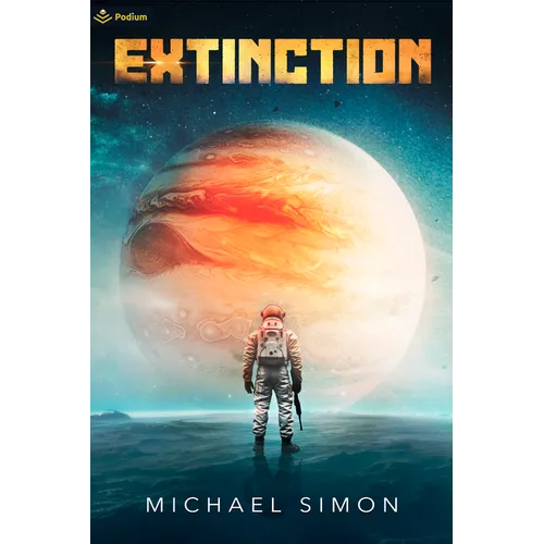 Extinction: A Military Sci-Fi Thriller - Paperback