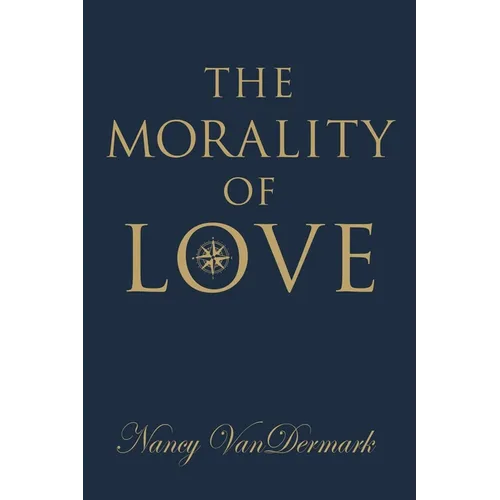 The Morality of Love - Paperback