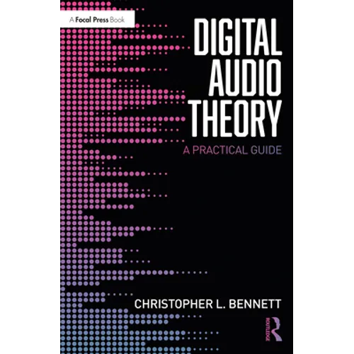 Digital Audio Theory: A Practical Guide - Paperback
