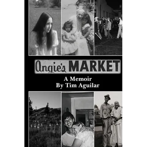 Angie's Market: A Memoir - Paperback