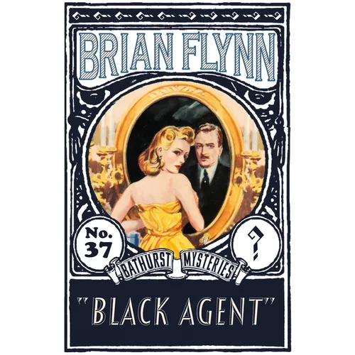 Black Agent: An Anthony Bathurst Mystery - Paperback