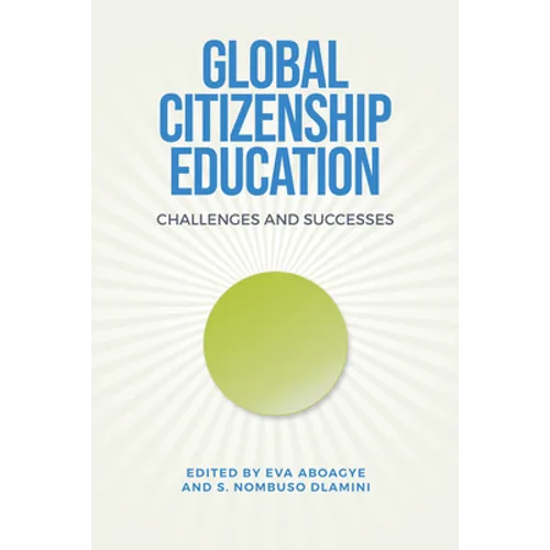 Global Citizenship Education: Challenges and Successes - Hardcover