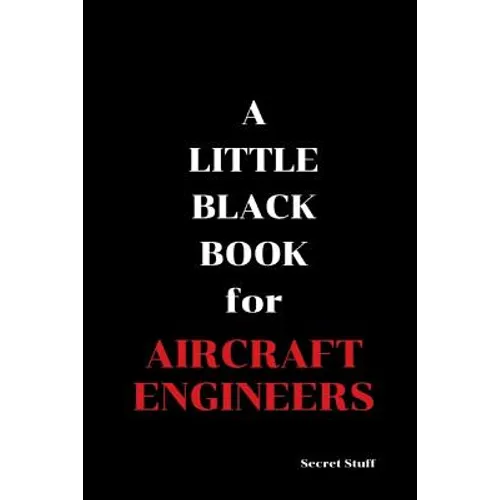 A Little Black Book: For Aircraft Engineers - Paperback