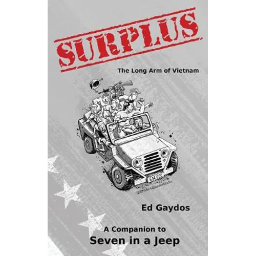 Surplus: The Long Arm of Vietnam - Paperback