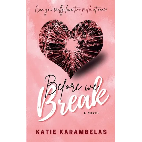 Before We Break - Paperback