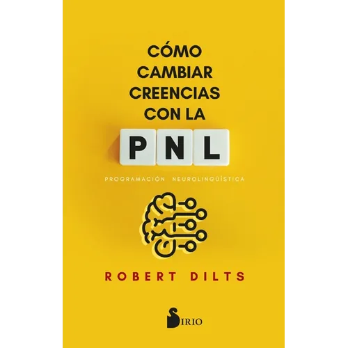 Como Cambiar Creencias Con La Pnl -V3* - Paperback