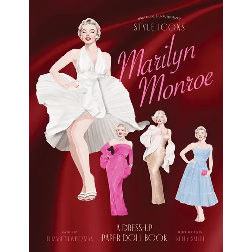 Style Icons: Marilyn Monroe: A Dress-Up Paper Doll Book - Paperback