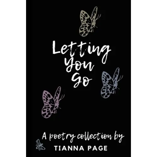 Letting You Go: a poetry collection - Paperback